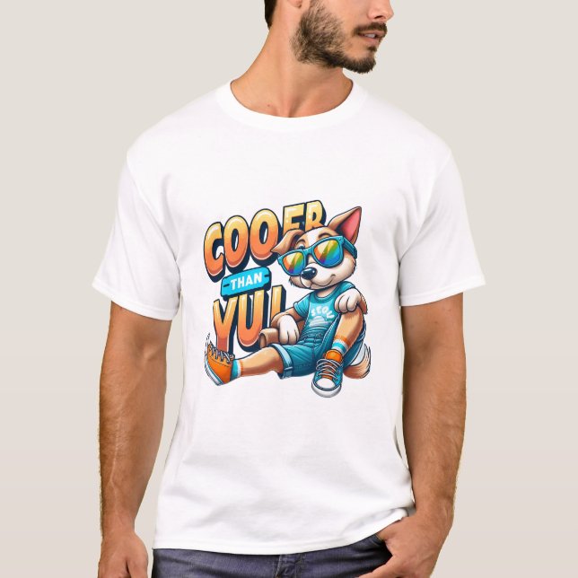 ​"Cooler Than You" Dog in Rainbow Sunglasses T Shirt (Framsida)