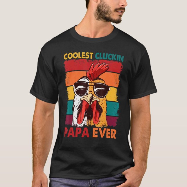 Coolest Cturin Pappa Aldrig Retro Tupp Pappa Chick T Shirt (Framsida)