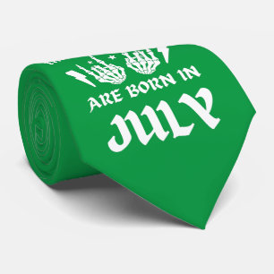 COOLEST DUDES ÄR FÖDD I JULI-födelsedag Slips