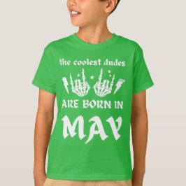 COOLEST DUDES ÄR FÖDD I MAJ-födelsedagar T Shirt