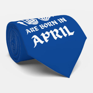 COOLEST DUDES ÄR FÖDDA I APRIL-födelsedag Slips