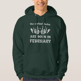 COOLEST DUDES ÄR FÖDDA I FEBRUARI HOODIE