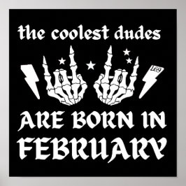 COOLEST DUDES ÄR FÖDDA I FEBRUARI POSTER