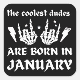 COOLEST DUDES ÄR FÖDDA I JANUARI FYRKANTIGT KLISTERMÄRKE