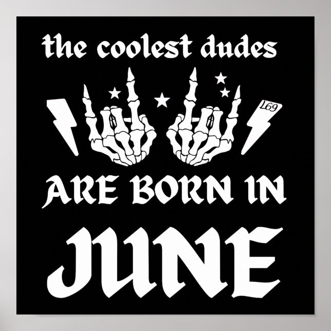 COOLEST DUDES ÄR FÖDDA I JUNE-födelsedag Poster (Framsidan)