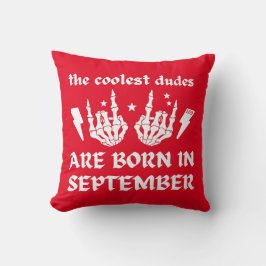 COOLEST DUDES ÄR FÖDDA I SEPTEMBER-födelsedag Kudde