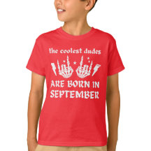 COOLEST DUDES ÄR FÖDDA I SEPTEMBER-födelsedag