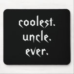 Coolest farbror AldriMousepad Musmatta<br><div class="desc">Den här konstiga munsvalan innehåller texten: den kallaste morbror nånsin. Perfekt för den coolaste morbror du känner!</div>