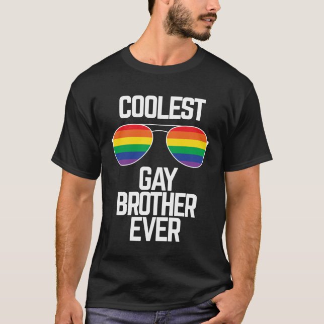 Coolest Gay Brother Ever  Gay Pride T Shirt (Framsida)