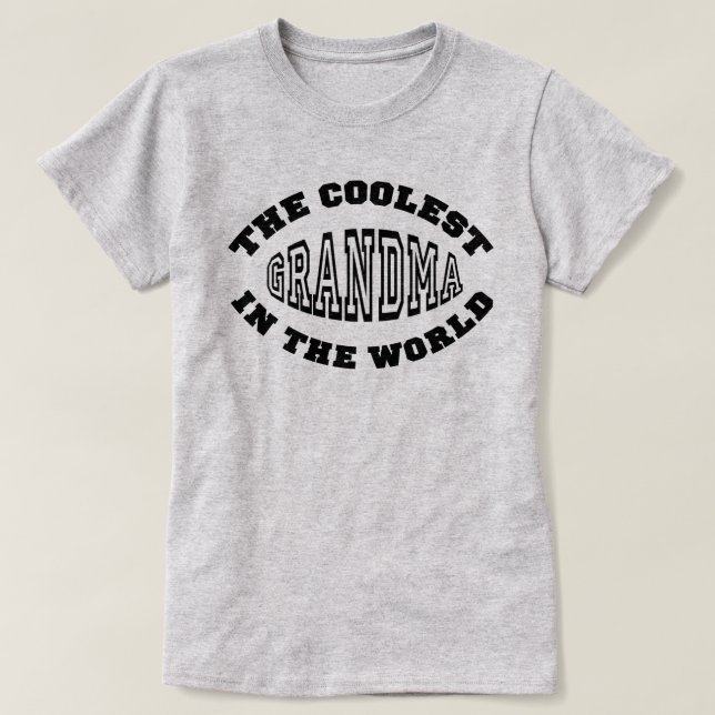 Coolest Grandma Tee Shirt (Design framsida)