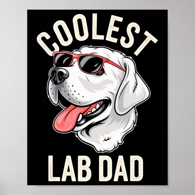 Coolest Lab Pappa Hund Labrador Hundägare Djurälsk Poster (Framsidan)