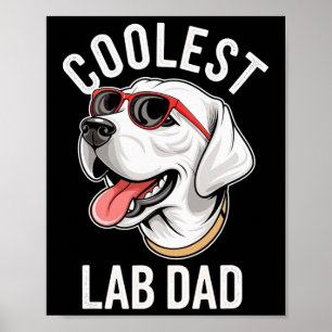 Coolest Lab Pappa Labrador Retriever Hund Manar I Poster