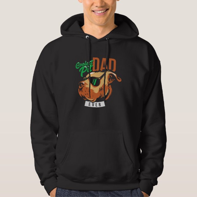 Coolest Pit Dad Ever Pitbull Wearing Sunglasses Hoodie (Framsida)