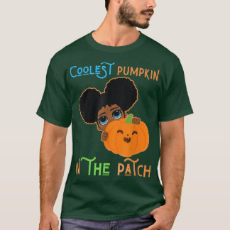 Coolest Pumpkin In The Patch Black Melanin Girl Ha T Shirt