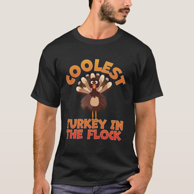 Coolest Turkey In The Flock Toddler Boys Thanksgiv T Shirt (Framsida)