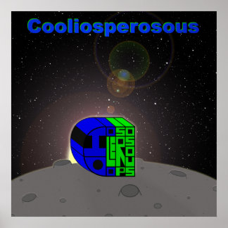 Cooliosperosous Måne Poster