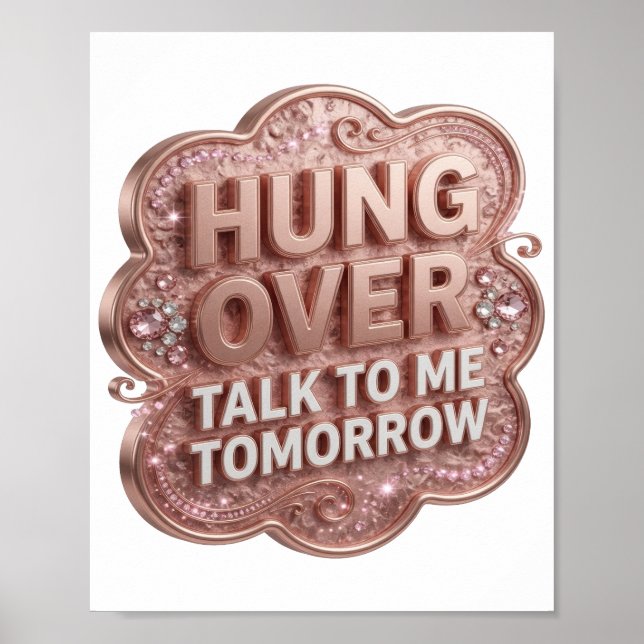 Coolt Guld HUNG OVER TALK TO ME TOMORROW Poster (Framsidan)