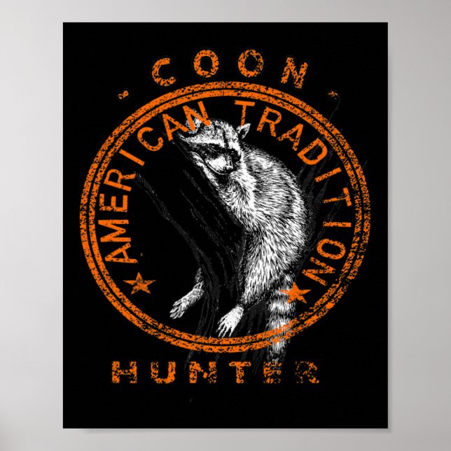 Coon Hunter American Patriotic Raccoon Hunting Tra Poster (Framsidan)