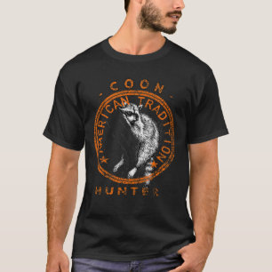 Coon Hunter American Patriotic Raccoon Hunting Tra T Shirt