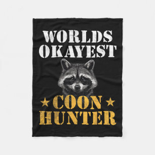 Coon Hunting Funny Quote Raccoon Fleecefilt