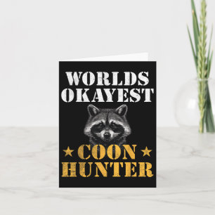 Coon Hunting Funny Quote Raccoon Kort