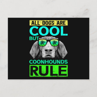 Coonhounds Rule Dog Owner Coonhound Vykort