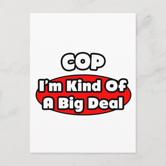 Cop...Big Deal Vykort (Framsida)