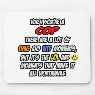 Cop .. OMG WTF LOL Musmatta