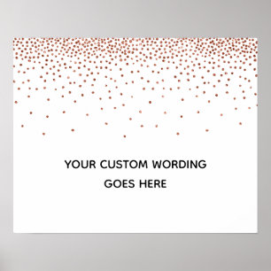 Copper Confetti gör det med ditt eget Personligt b Poster