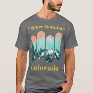 Copper Mountain ski Colorado 2 T Shirt