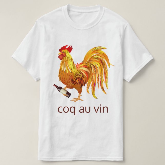 Coq au Vin Tee Shirt (Design framsida)