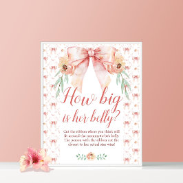 Coquette Bow Baby Shower How Big is Belly Poster