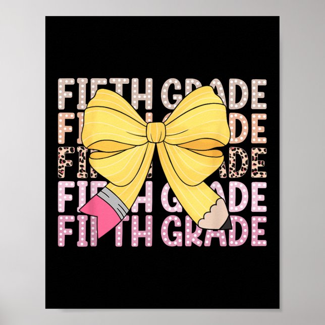 Coquette Bow Femte Klass Lärare Elev Barn Tillbaka Poster (Framsidan)
