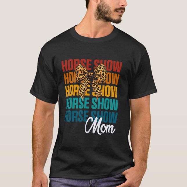 Coquette Bow Hästshow Mamma Söt Ryttare Mor T Shirt (Framsida)