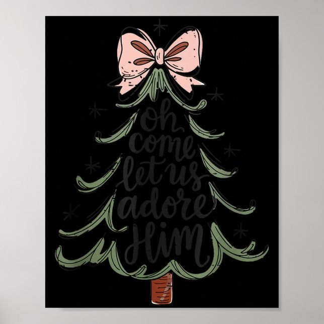Coquette Bow Jesus Christmas Tree Oh Come Let Us A Poster (Framsidan)