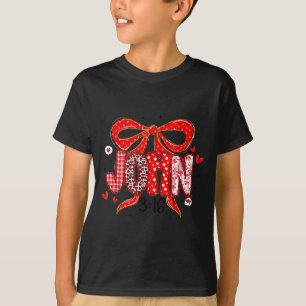Coquette Bow John 3_16 Rolig Kristen Älskad Valen T Shirt