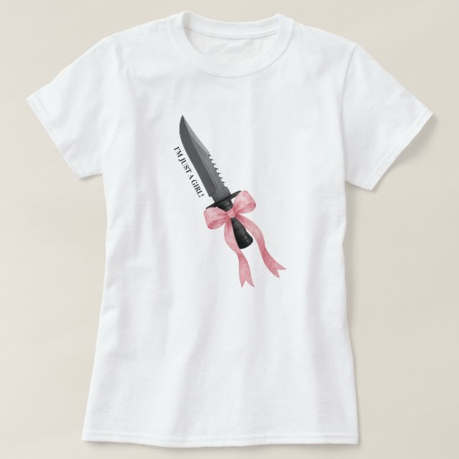 Coquette Bow Knife I'm Just A Girl T Shirt (Design framsida)