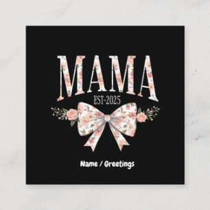 Coquette Bow Mamma Est 2025 Lycklig Mors dag Fyrkantigt Visitkort
