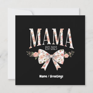 Coquette Bow Mamma Est 2025 Lycklig Mors dag Inbjudningar