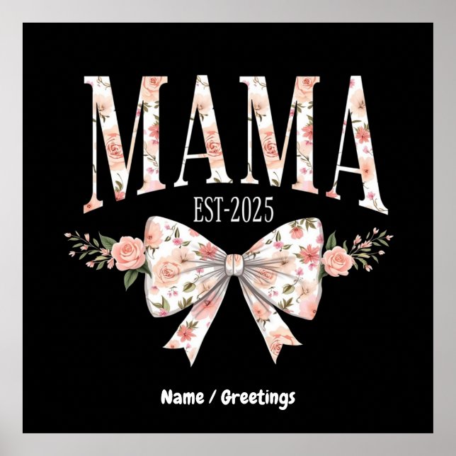 Coquette Bow Mamma Est 2025 Lycklig Mors dag Poster (Framsidan)
