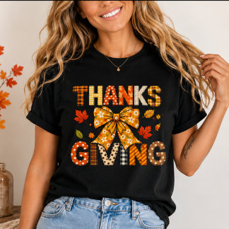 Coquette Bow Thanksgiving| Thanksgiving Present T Shirt