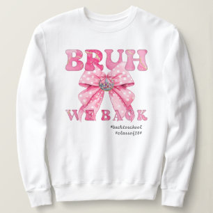 Coquette Girly Disco Boll Rosa Bow Bruh We Back T Shirt
