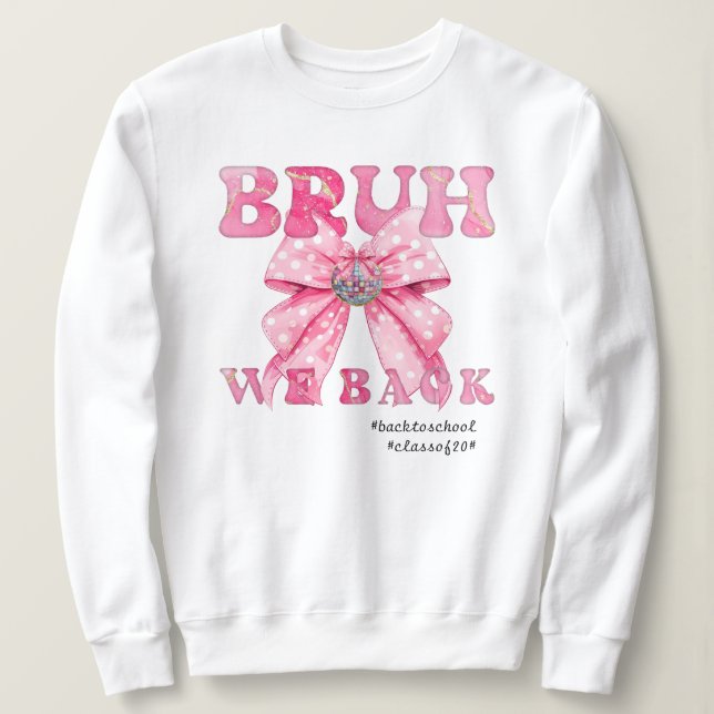 Coquette Girly Disco Boll Rosa Bow Bruh We Back T Shirt (Design framsida)
