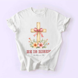 Coquette Religious, Jesus Easter, He is Risen T Shirt
