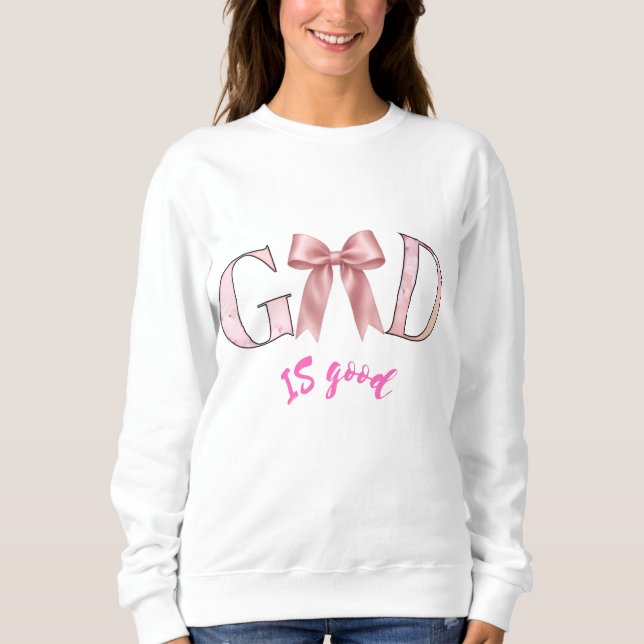 Coquette Rosa Båge Gud Är God Aesthetic Tröja (Framsida)