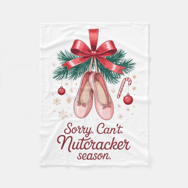 Coquette Sorry Can't Nutcracker Season Sugar Plum  Fleecefilt (Framsidan)