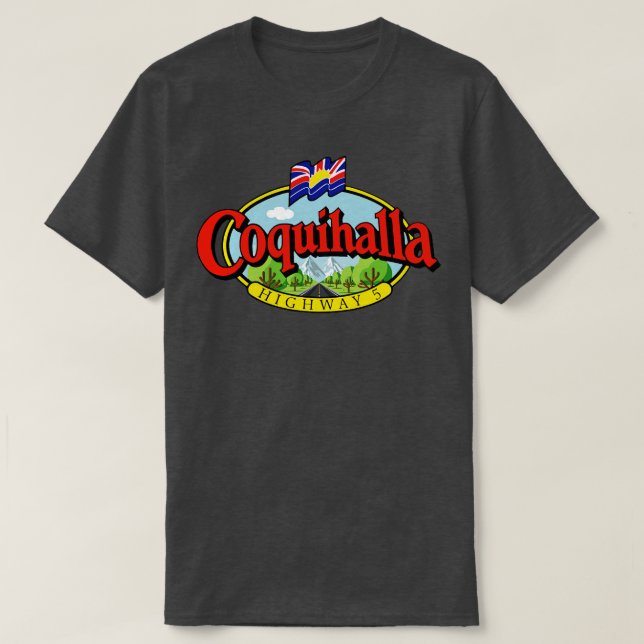 Coquihalla Highway British Columbia T Shirt (Design framsida)