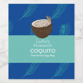 Coquito Recept Dryck Palmblad Kokos Egg Nog  Vinflaska Etikett