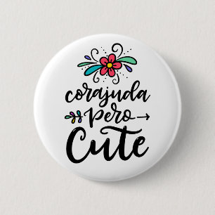 Corajuda Pero Cute, handskriven Knapp