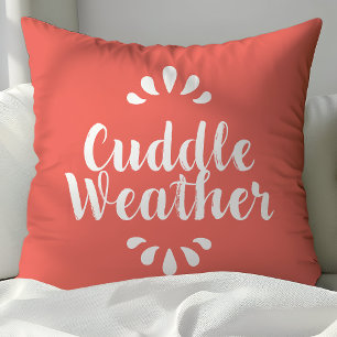 Coral Cuddle Weather Quote Kudde